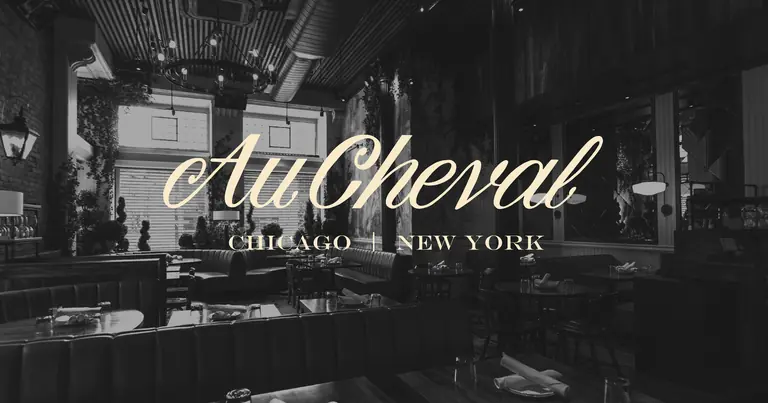 Au Cheval's wordmark: the name in white script above CHICAGO · NEW YORK, on a dark ground.
